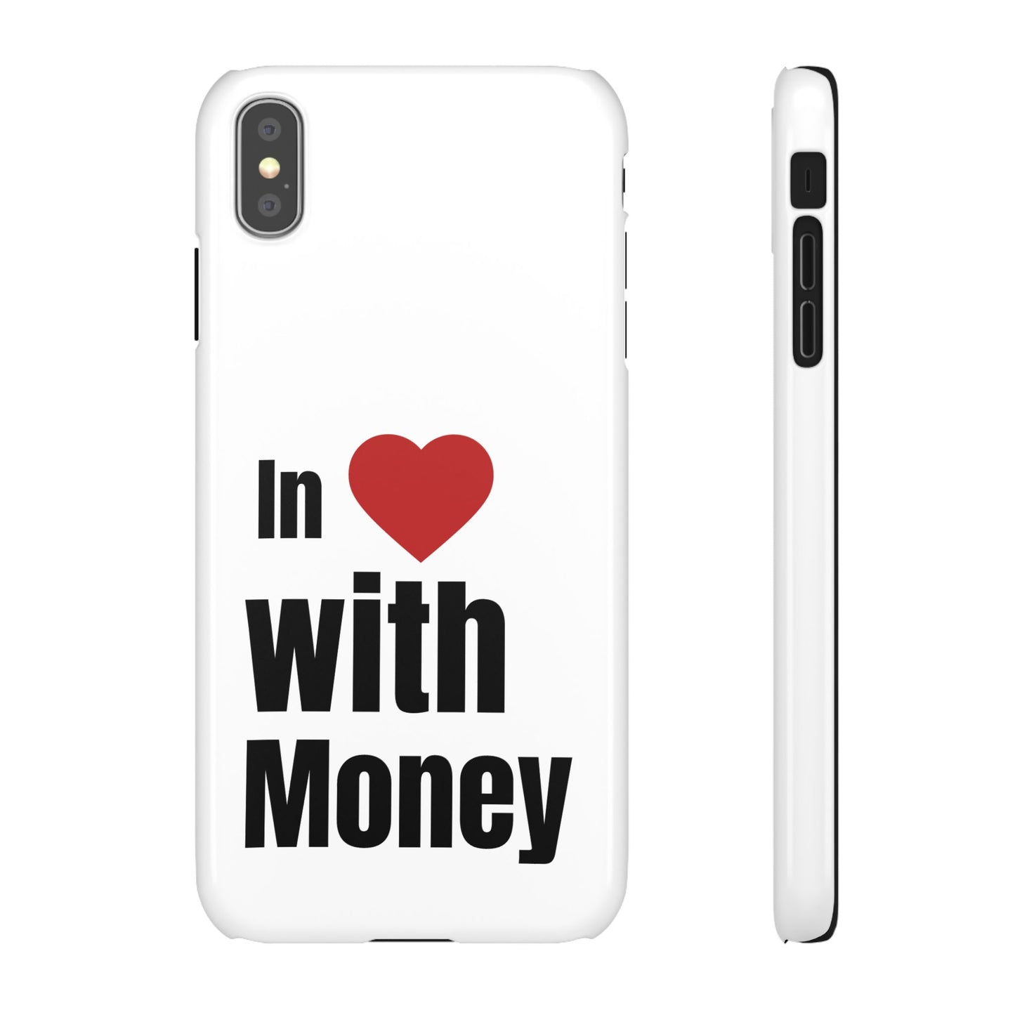 "In Love with Money" - Snap Case